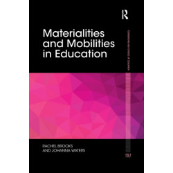 Materialities and Mobilities in Education