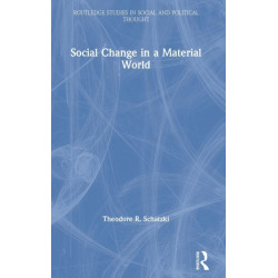 Social Change in a Material World