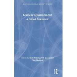 Nuclear Disarmament: A Critical Assessment