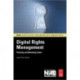 Digital Rights Management: Protecting and Monetizing Content