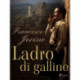 Ladro di galline