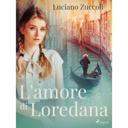 L'amore di Loredana