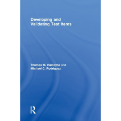 Developing and Validating Test Items