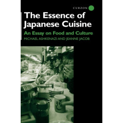 The Essence of Japanese Cuisine: An Essay on Food and Culture