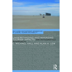 Understanding and Managing Tourism Impacts: An Integrated Approach