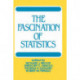 The Fascination of Statistics