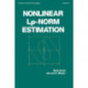 Nonlinear Lp-Norm Estimation