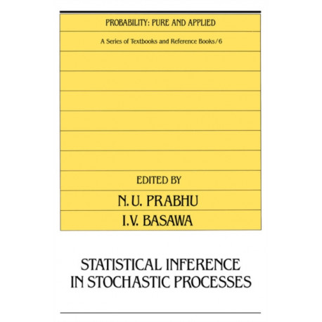 Statistical Inference in Stochastic Processes