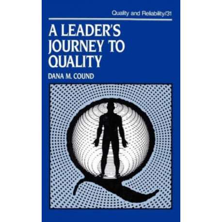 A Leader's Journey to Quality