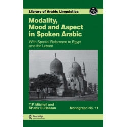 Modality, Mood and Aspect in Spoken Arabic