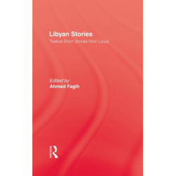 Libyan Stories: Twelve Short Stories from Libya