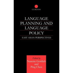 Language Planning and Language Policy: East Asian Perspectives