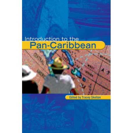 Introduction to the Pan-Caribbean