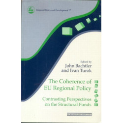 The Coherence of EU Regional Policy: Contrasting Perspectives on the Structural Funds