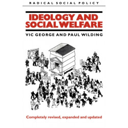 Ideology and Social Welfare: Completely revised, expanded and updated