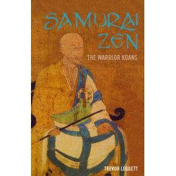Samurai Zen: The Warrior Koans
