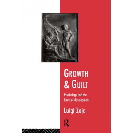 Growth and Guilt: Psychology and the Limits of Development