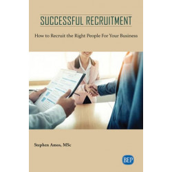 Successful Recruitment: How to Recruit the Right People for Your Business