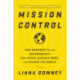 Mission Control: How Nonprofits and Governments Can Focus, Achieve More, and Change the World