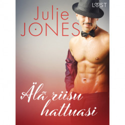 Älä riisu hattuasi - eroottinen novelli