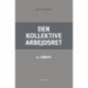 Den kollektive arbejdsret