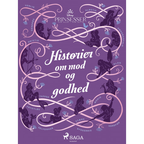 Disney-prinsesser - Historier om mod og godhed