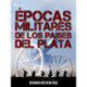 Épocas militares de los países del Plata