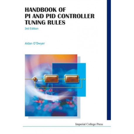 Handbook Of Pi And Pid Controller Tuning Rules (3rd Edition)