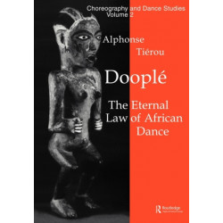 Doople: The Eternal Law of African Dance