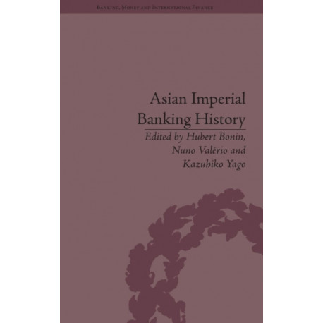 Asian Imperial Banking History
