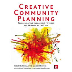 Creative Community Planning: Transformative Engagement Methods for Working at the Edge