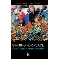 Singing for Peace: Antiwar Songs in American History