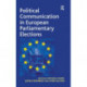 Political Communication in European Parliamentary Elections