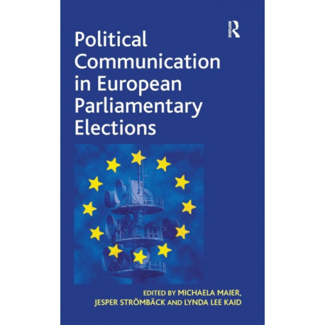 Political Communication in European Parliamentary Elections