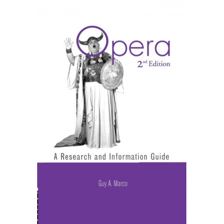 Opera: A Research and Information Guide