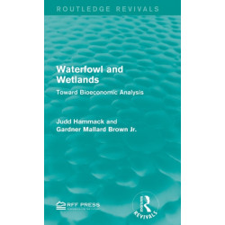 Waterfowl and Wetlands: Toward Bioeconomic Analysis