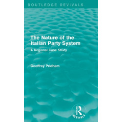 The Nature of the Italian Party System: A Regional Case Study