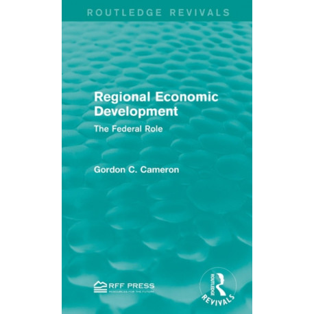 Regional Economic Development: The Federal Role