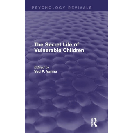 The Secret Life of Vulnerable Children