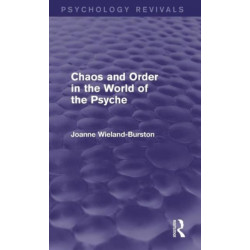 Chaos and Order in the World of the Psyche
