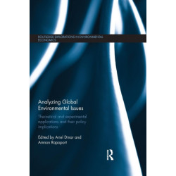 Analyzing Global Environmental Issues: Theoretical and Experimental Applications and their Policy Implications
