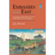 Embassies in the East: The Story of the British and Their Embassies in China, Japan and Korea from 1859 to the Present