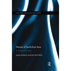 Navies of South-East Asia: A Comparative Study