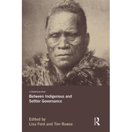 Between Indigenous and Settler Governance