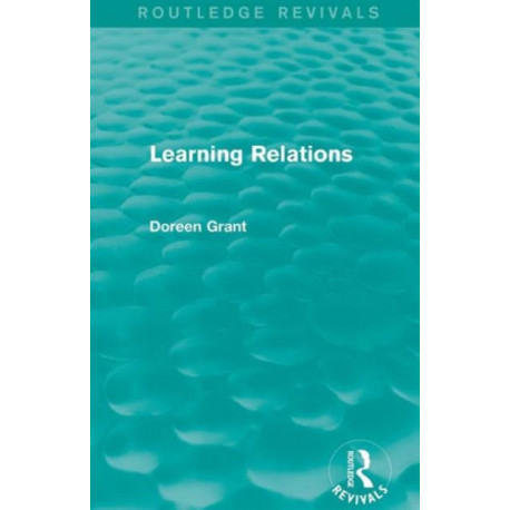 Learning Relations (Routledge Revivals)