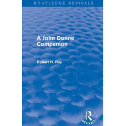 A John Donne Companion (Routledge Revivals)