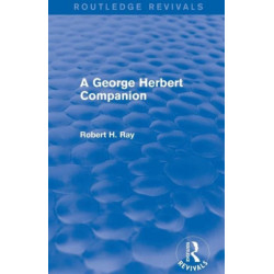 A George Herbert Companion (Routledge Revivals)