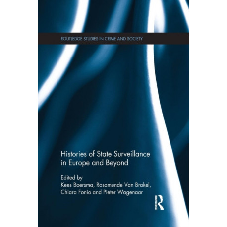 Histories of State Surveillance in Europe and Beyond