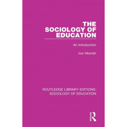 The Sociology of Education: An Introduction
