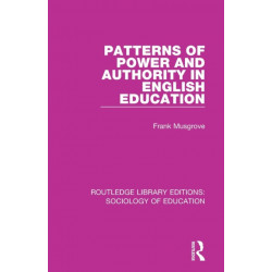 Patterns of Power and Authority in English Education